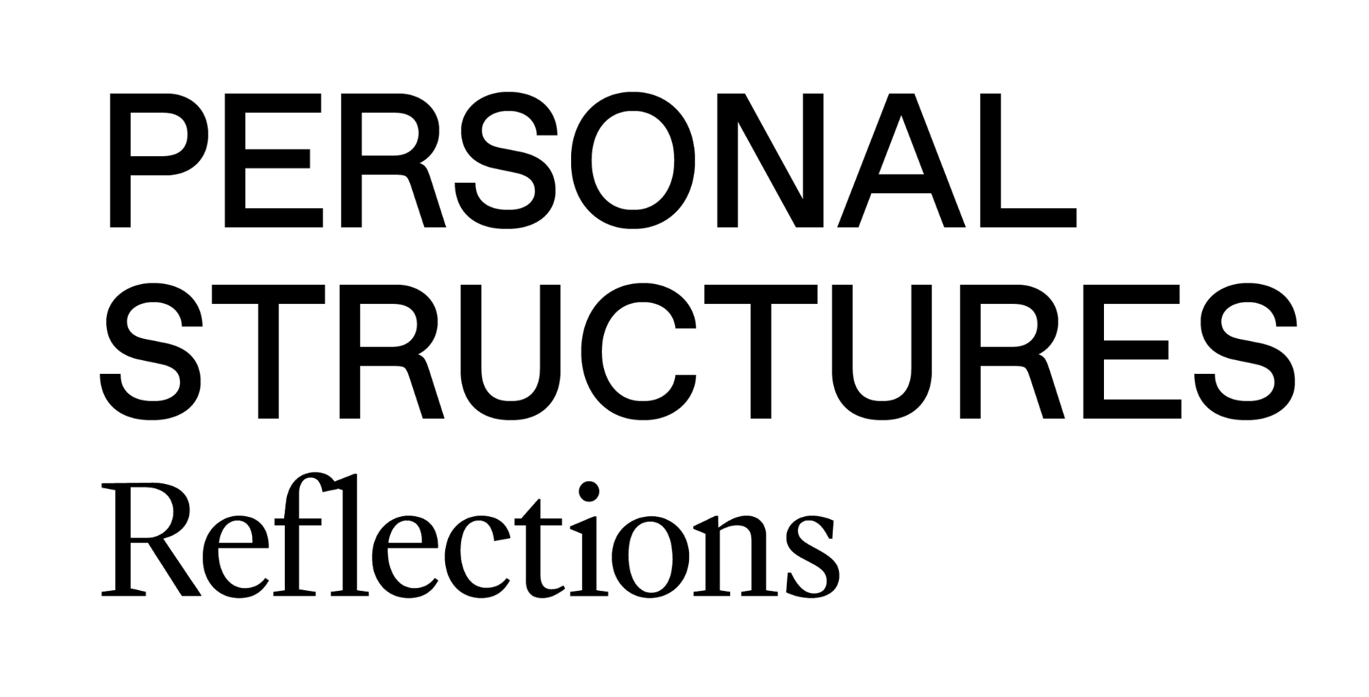 Personal Structures Reflections