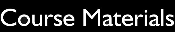 Course Materials