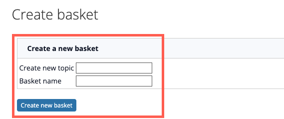 creating a basket name and topic