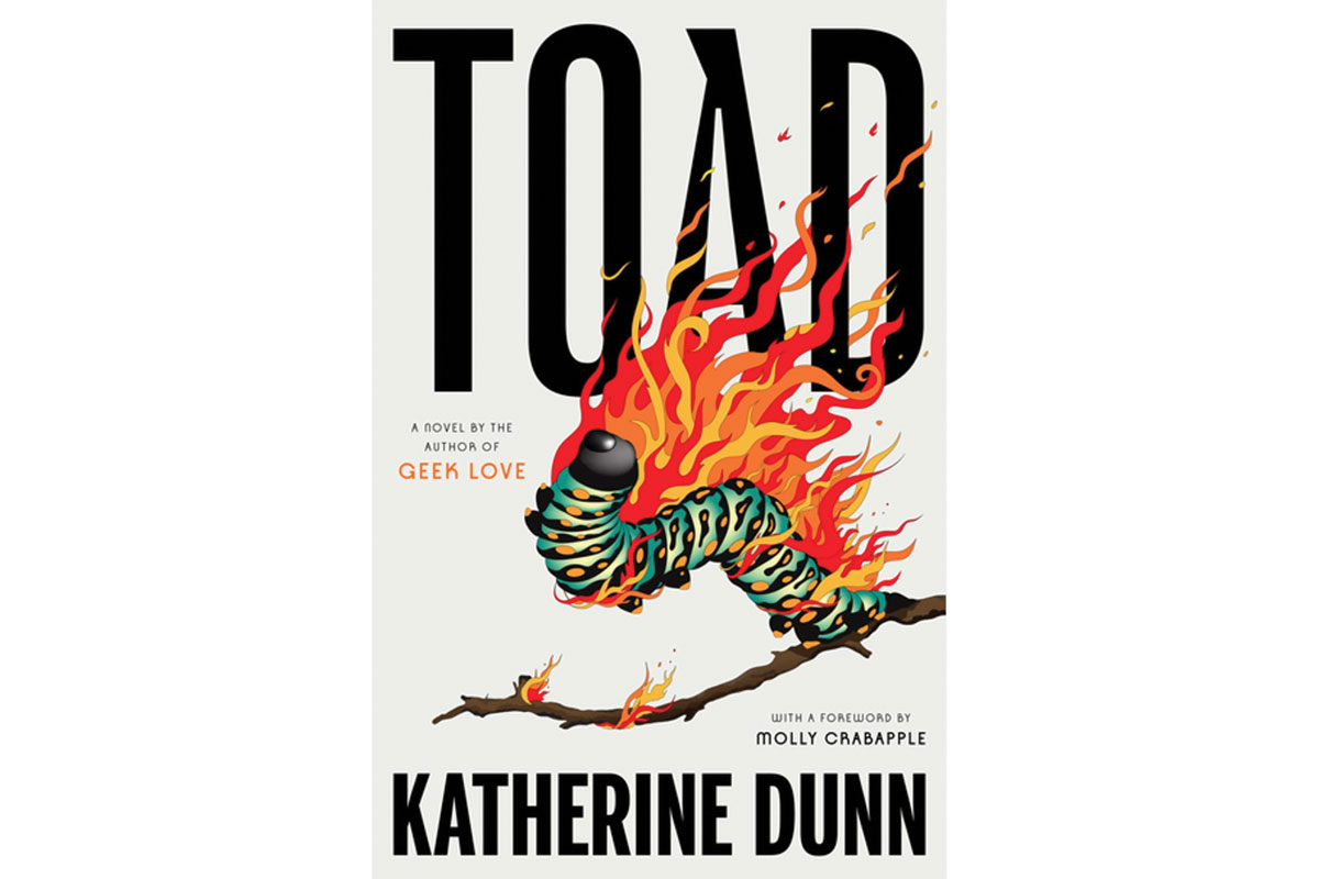 In ‘Toad,’ Katherine Dunn ’69 Draws on Her Time at Reed