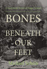 Bones Beneath our Feet