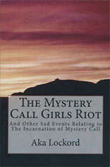 The Mystery Call Girls Riot